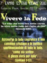 7 Campo Estivo CEIAM - Vivere la Fede - Casuccia Visani, Arezzo 09-19 Agosto 2010